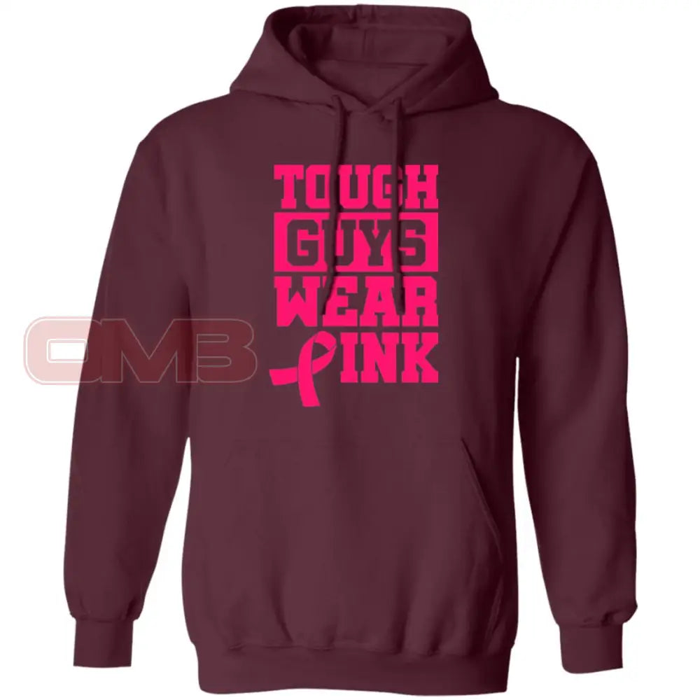 Tough Guys Wear Pink Hoodie Maroon / S Sweatshirts