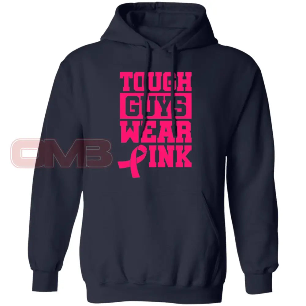 Tough Guys Wear Pink Hoodie Navy / S Sweatshirts