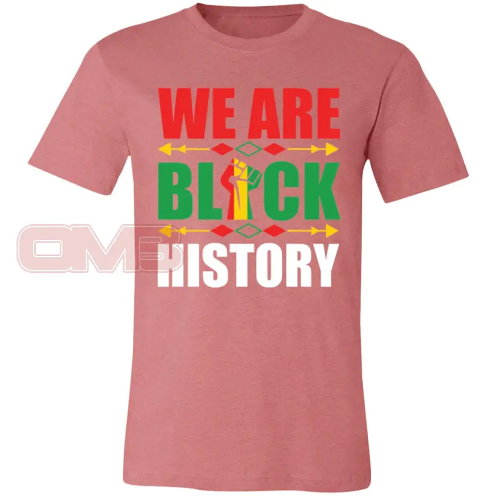 We Are Black History Heather Mauve / X-Small T-Shirts