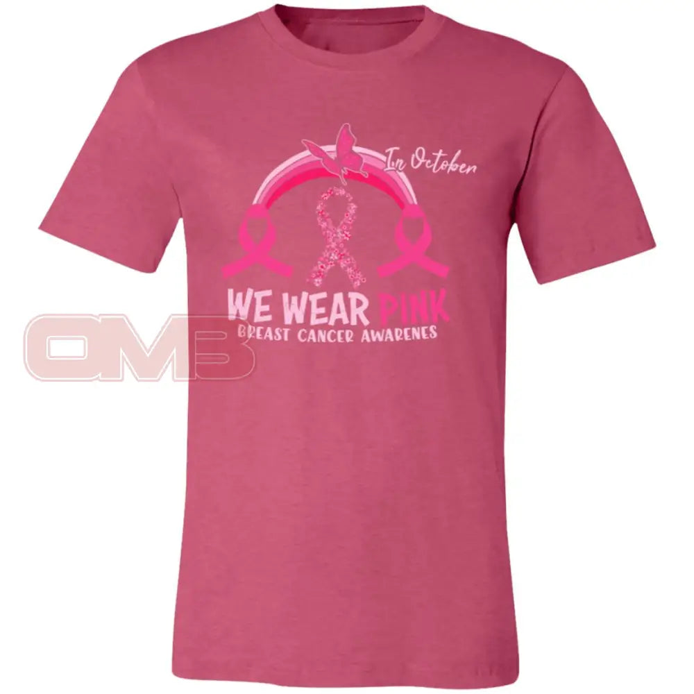 We Wear Pink - Breast Cancer Awareness Heather Raspberry / X-Small T-Shirts