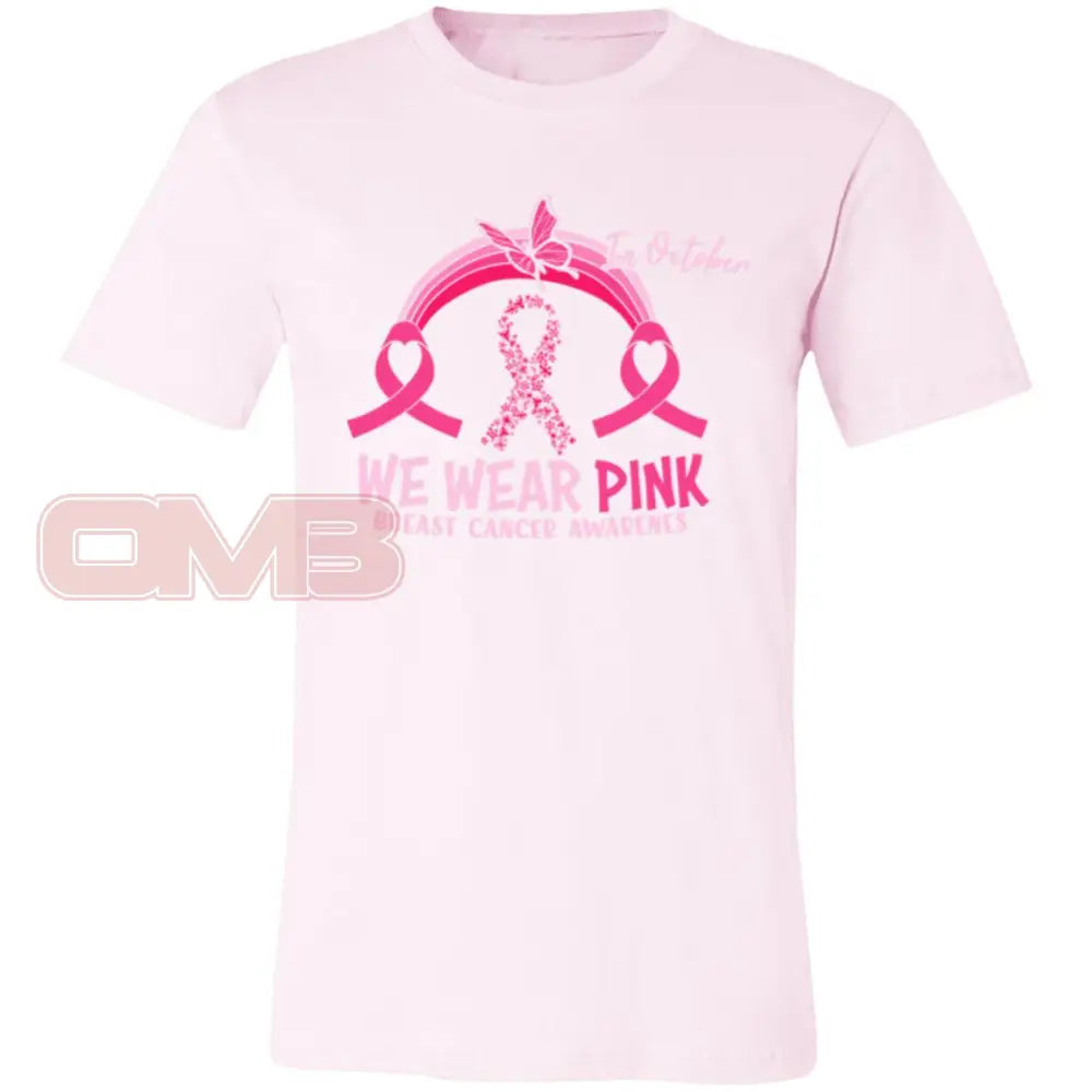 We Wear Pink - Breast Cancer Awareness Soft Pink / X-Small T-Shirts