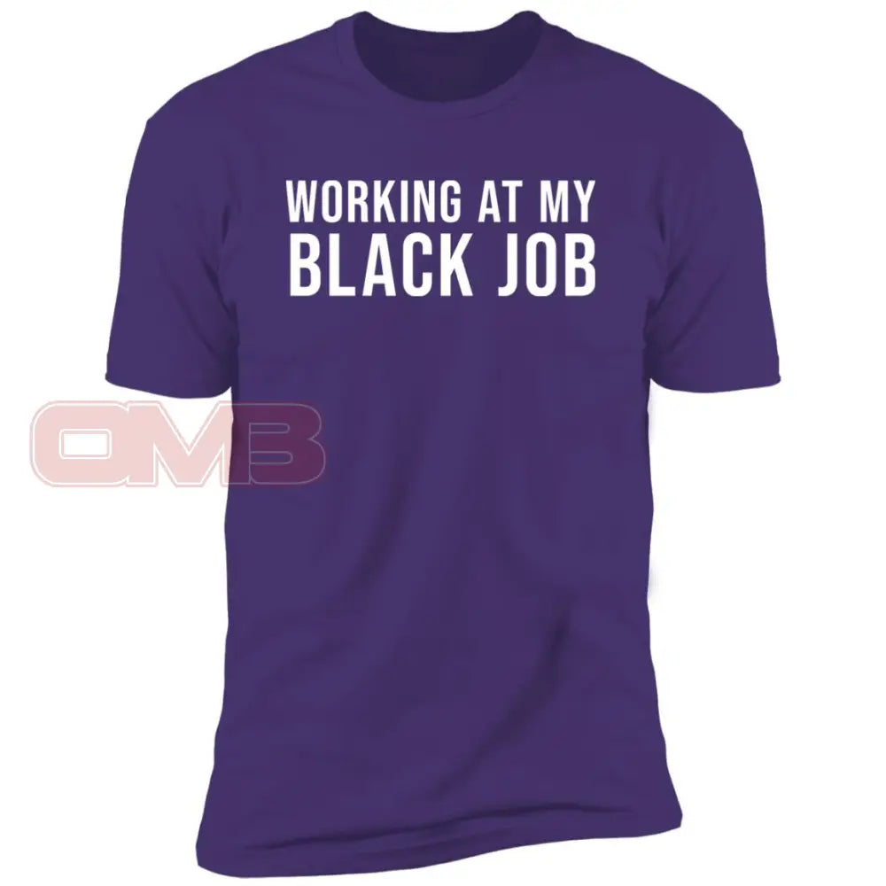 Working At My Black Job Tee Purple Rush/ / X-Small T-Shirts