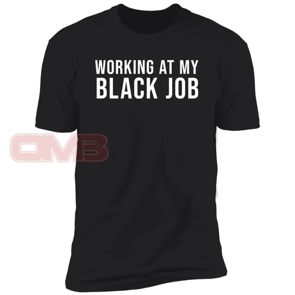 Working At My Black Job Tee Black / X-Small T-Shirts