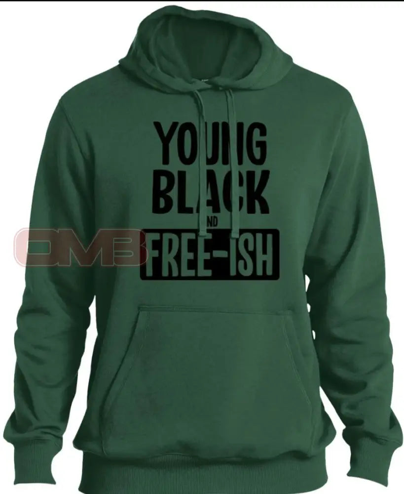 Young Black And Free-Ish Hoodie Forest Green / X-Small Sweatshirts